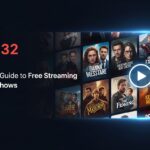 Watch32: Your Ultimate Guide to Free Streaming Movies and Shows
